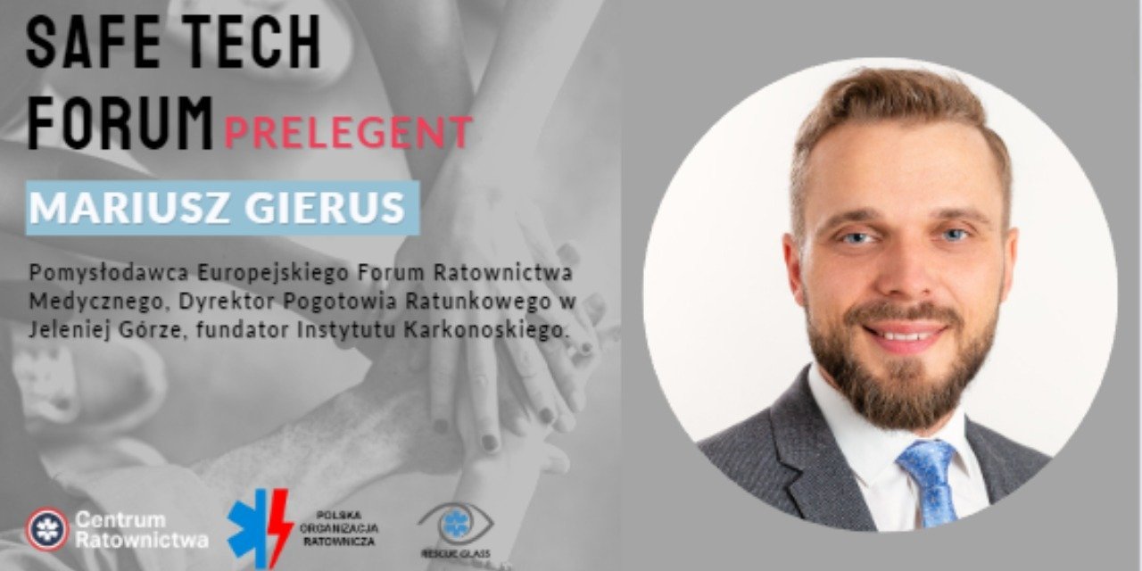 Mariusz Gierus prelegentem Safe Tech Forum 2022