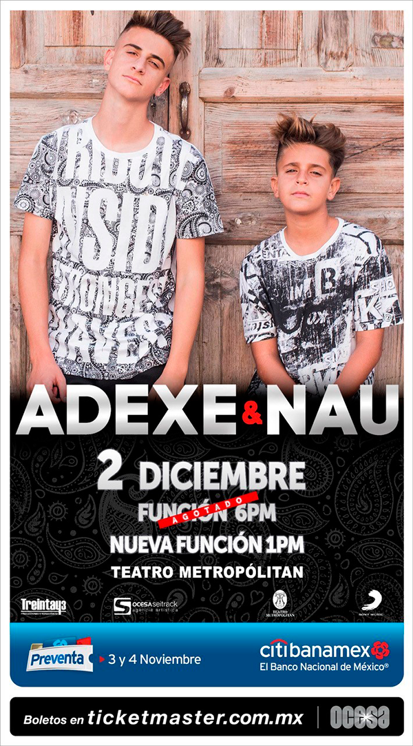 ADEXE & NAU AGOTAN LOCALIDADES Y ABREN OTRO SHOW
