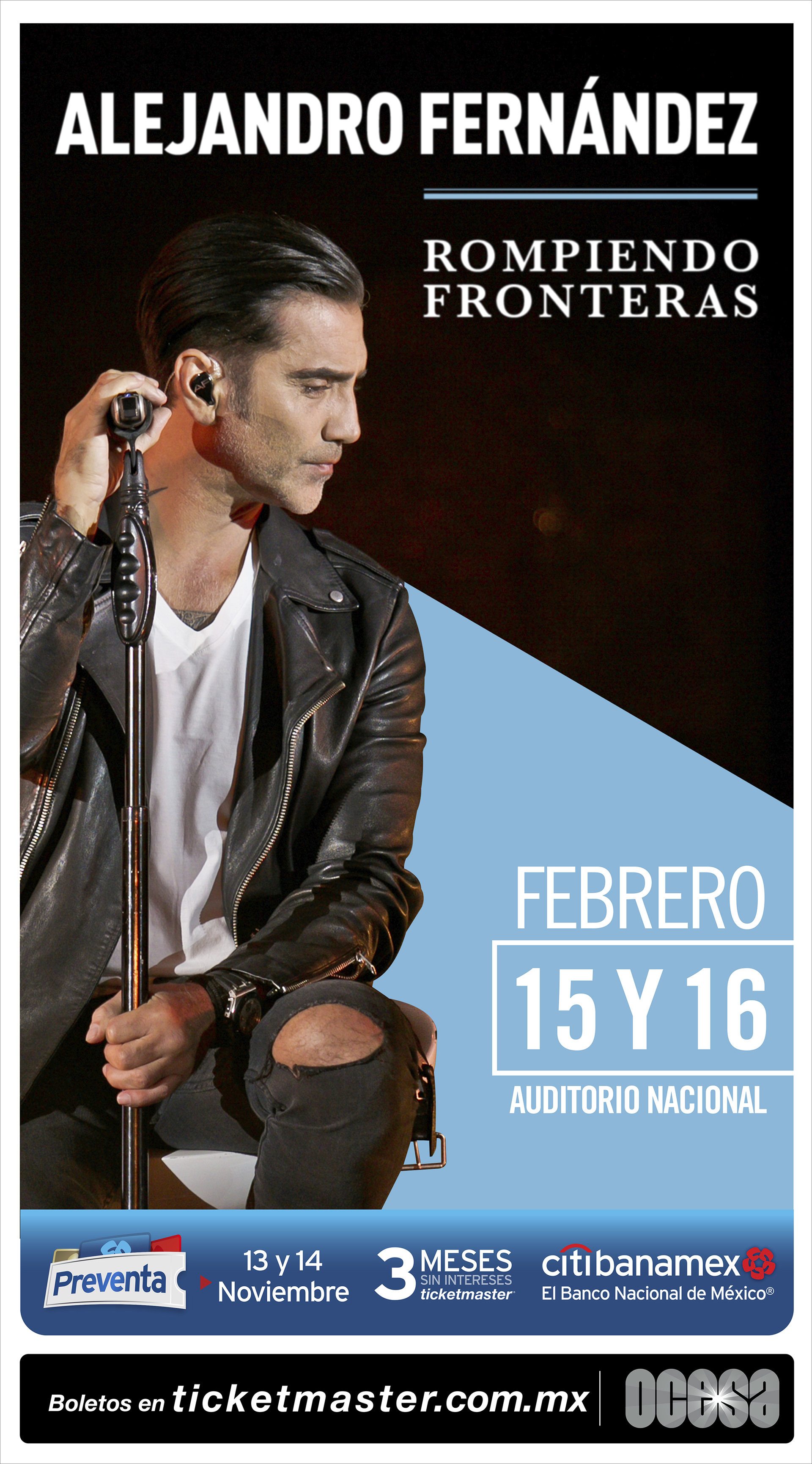 ALEJANDRO FERNÁNDEZ INICIA SU GIRA  ROMPIENDO FRONTERAS