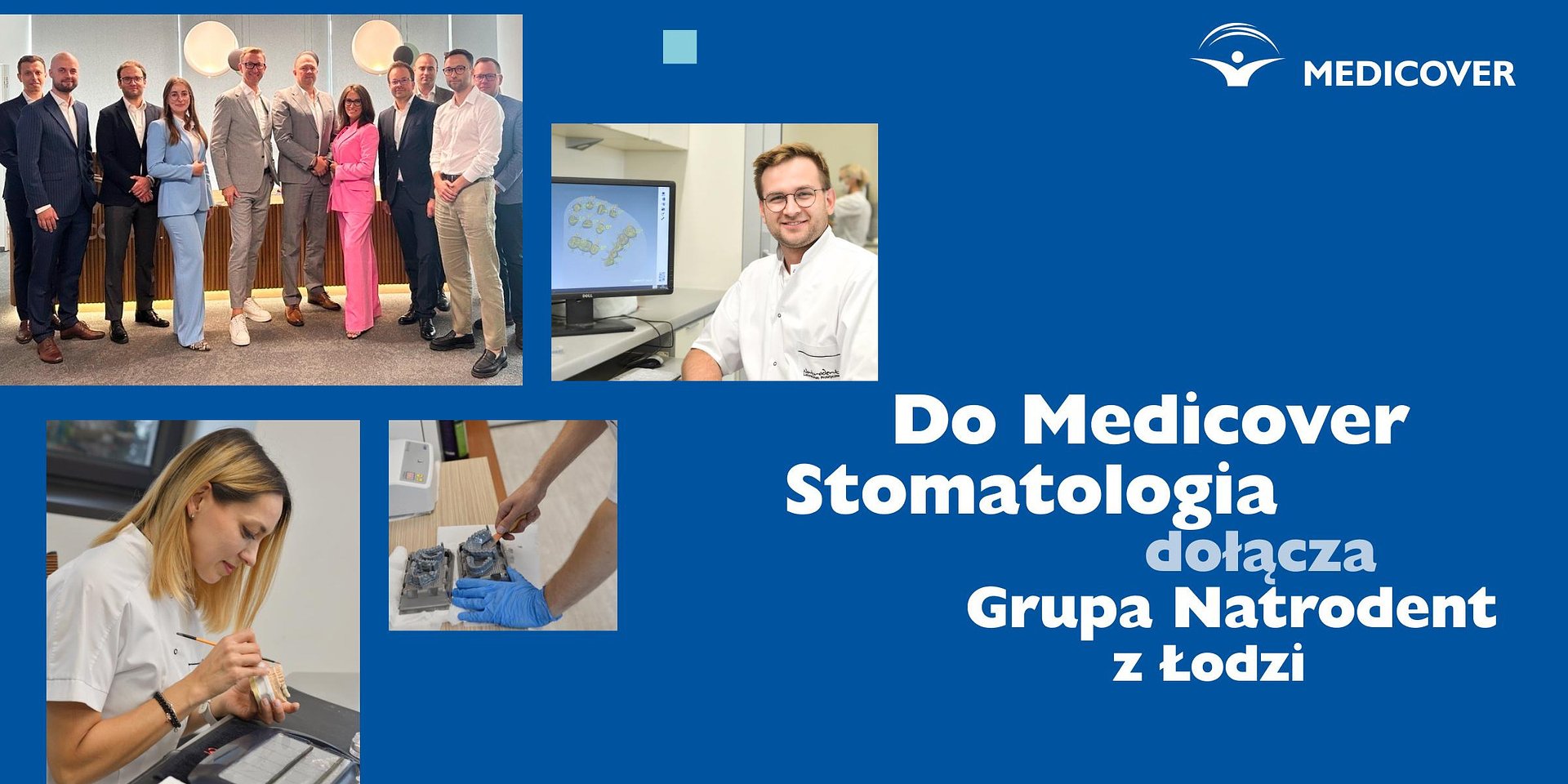 Medicover Stomatologia łączy siły z Grupą Natrodent z Łodzi
