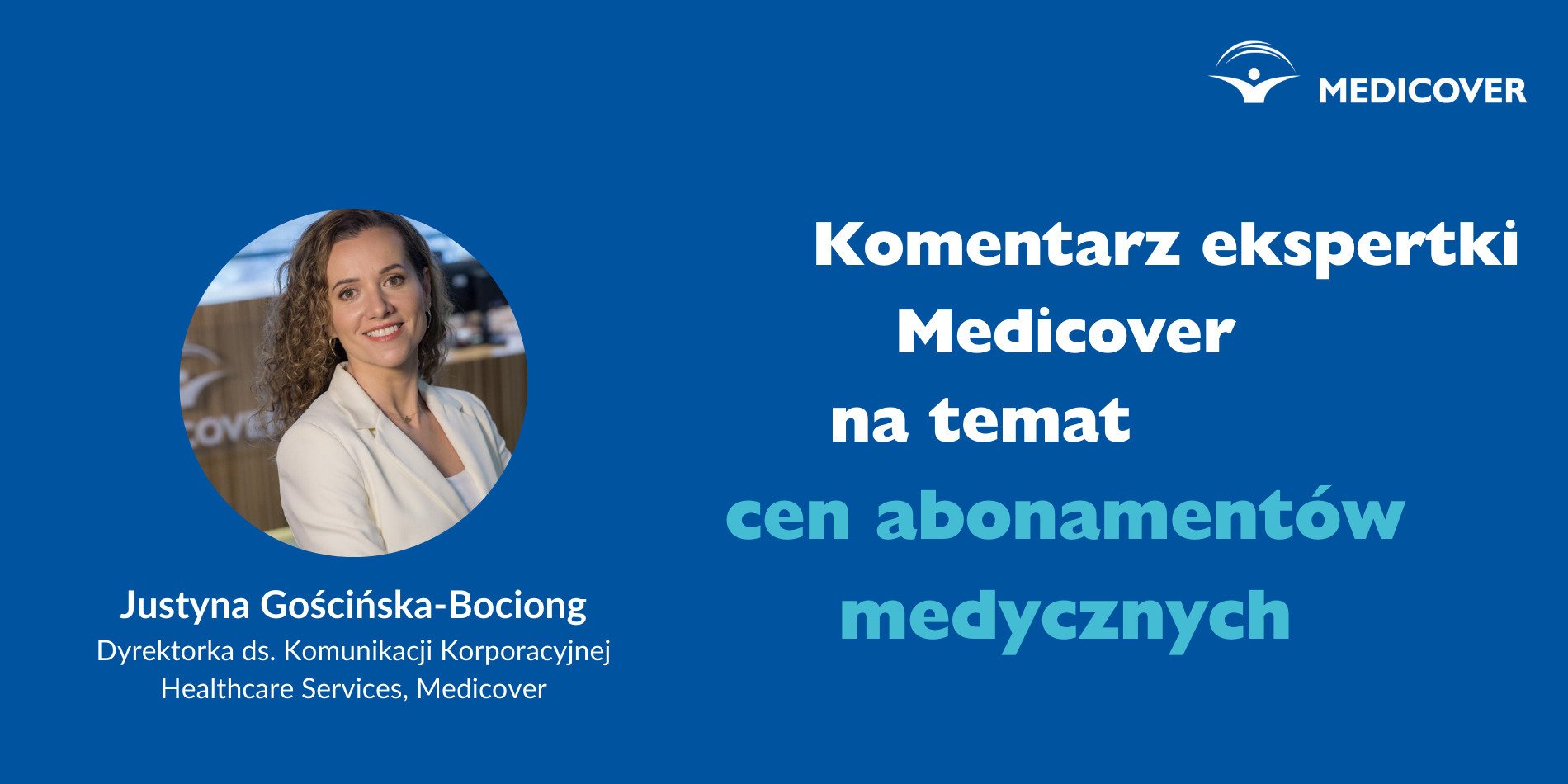 Komentarz ekspercki nt. cen abonamentów ​medycznych