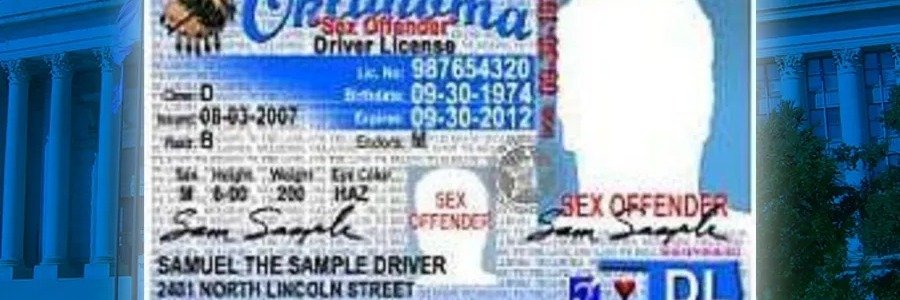 Lawsuit Filed to Challenge Oklahoma's 'SEX OFFENDER' Labeling on Driver's Licenses and IDs