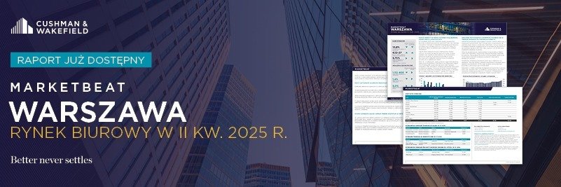Nowe wyzwanie dla rynku biurowego w Warszawie – zasób powierzchni w budowie najniższy od 30 lat