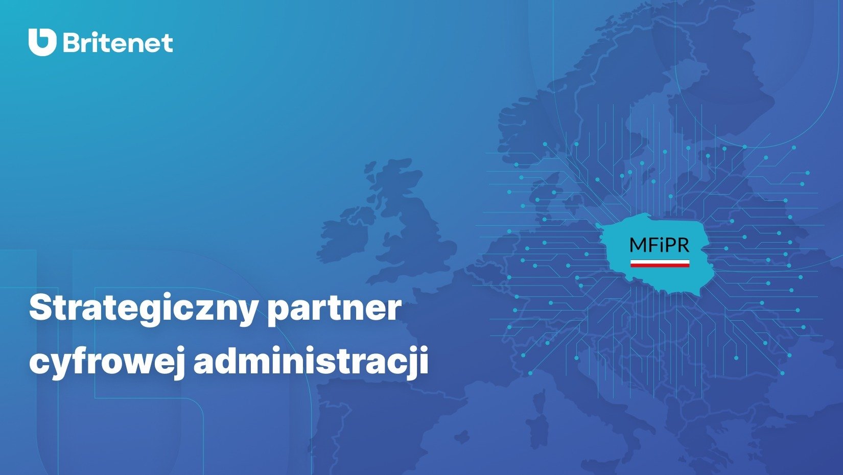 Nowy kontrakt z Ministerstwem Funduszy i Polityki Regionalnej wzmacnia pozycję Britenet w sektorze publicznym