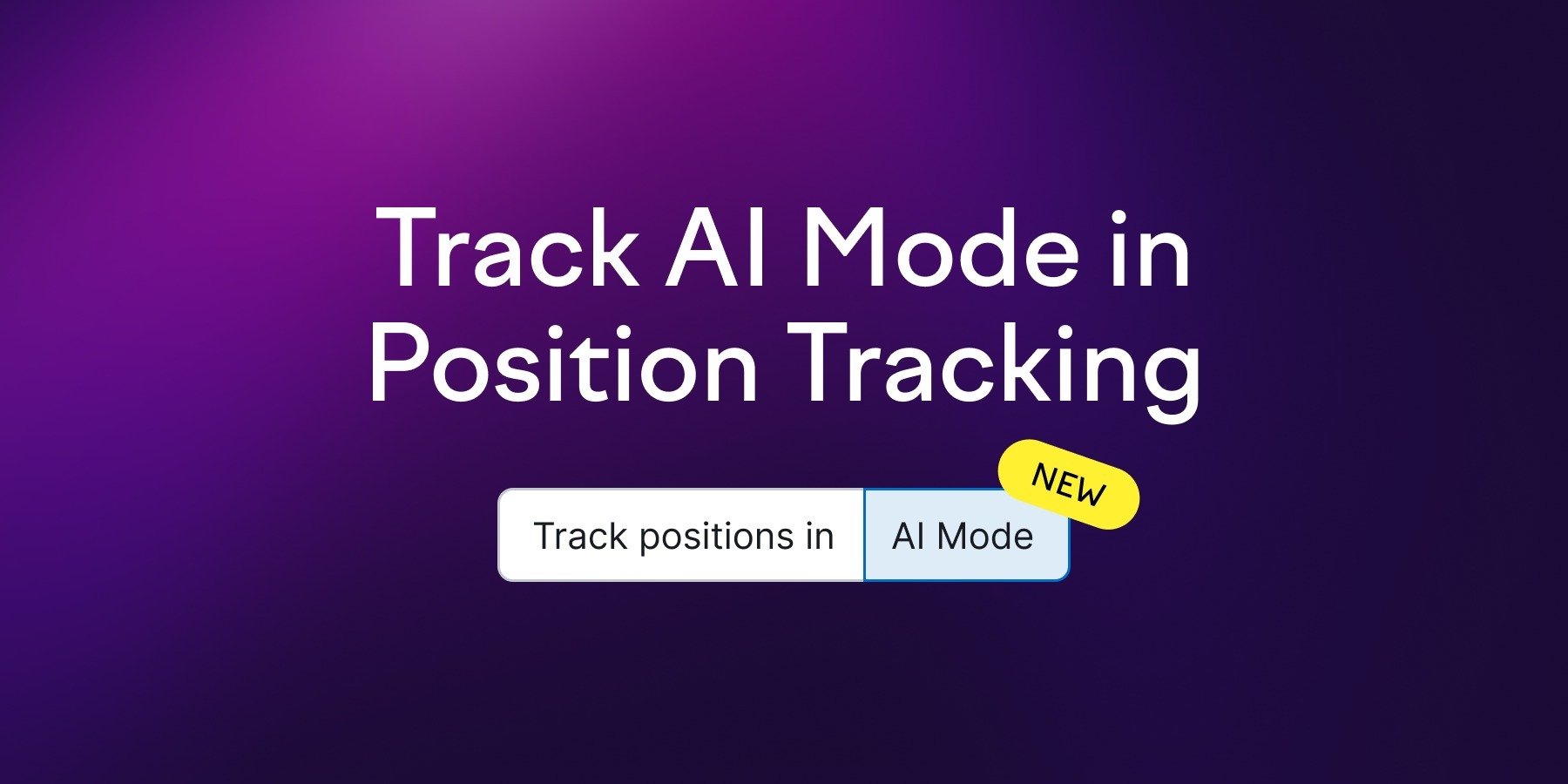 Track AI Mode in Position Tracking
