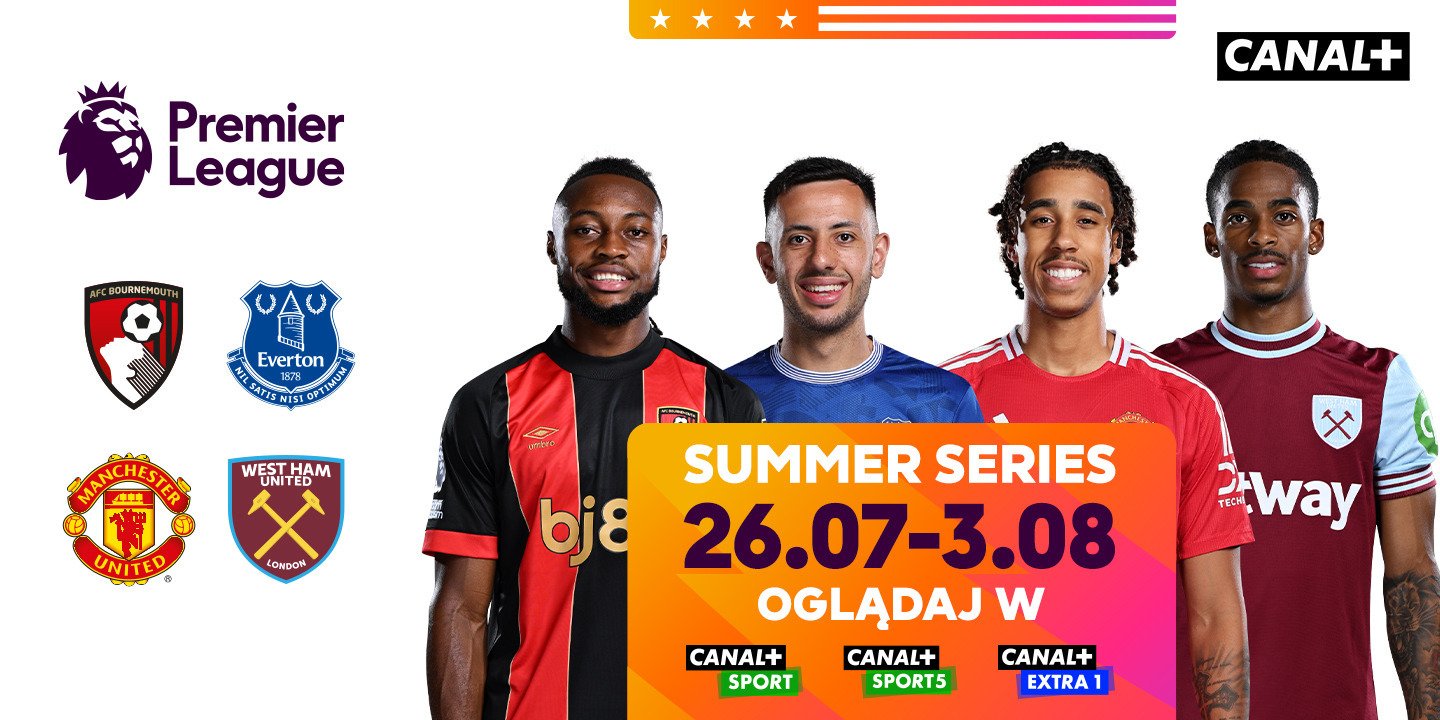Premier League Summer Series w CANAL+