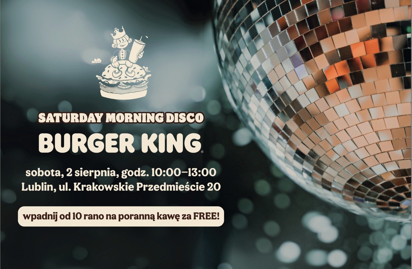 Burger King zaprasza na Morning Disco w Lublinie! Taneczny poranek przy kawie i pysznym śniadaniu