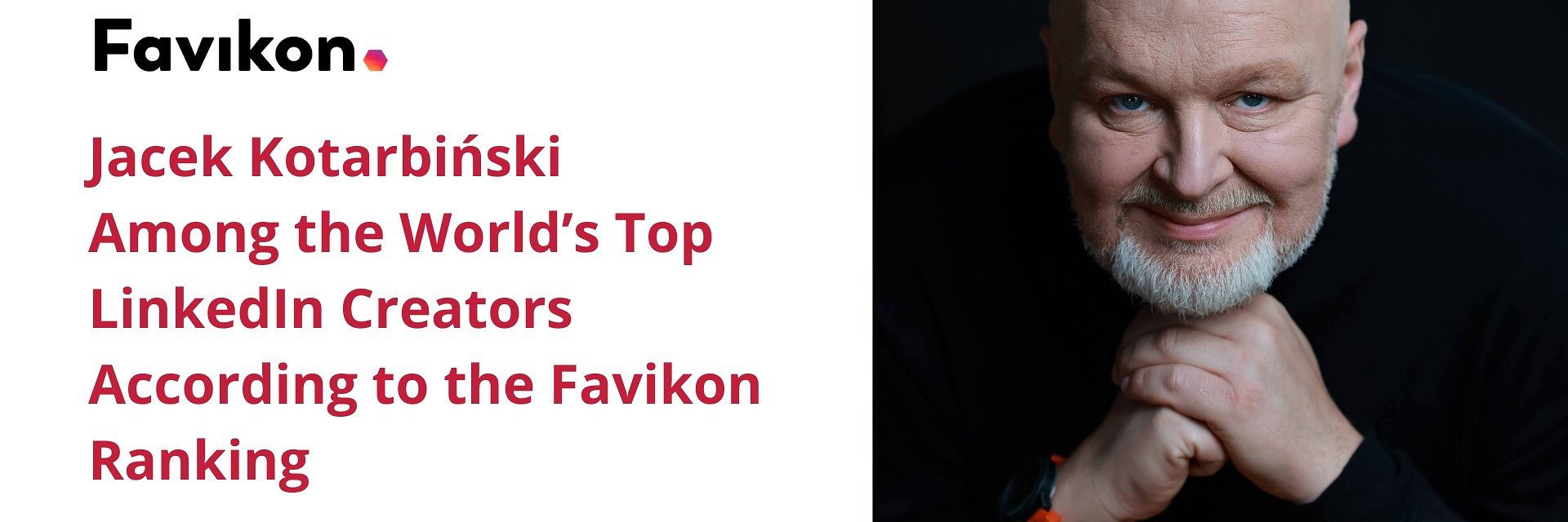 Jacek Kotarbiński Among the World’s Top LinkedIn Creators According to the Favikon Ranking