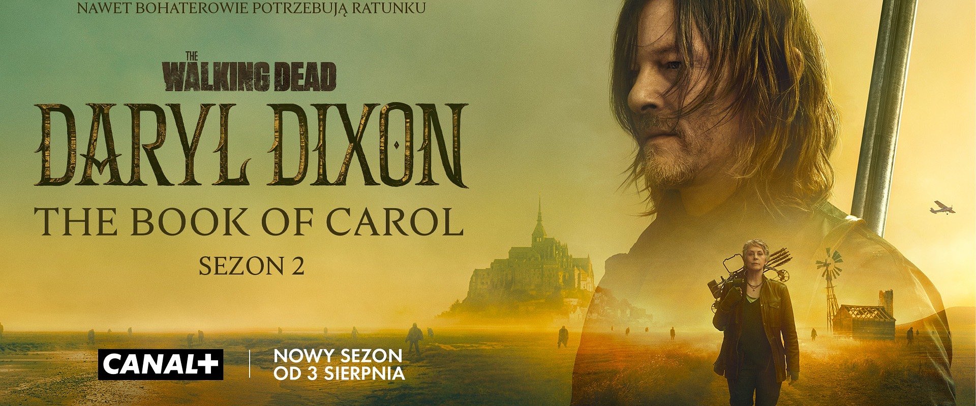 Jak pozostać żywym w świecie pełnym trupów? Drugi sezon „The Walking Dead: Daryl Dixon” już 3 sierpnia w CANAL+