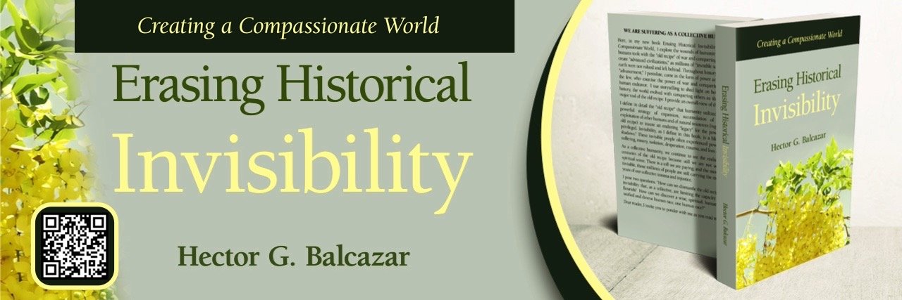 New Book “Erasing Historical Invisibility” Calls for a Bold New Path Toward a Compassionate World