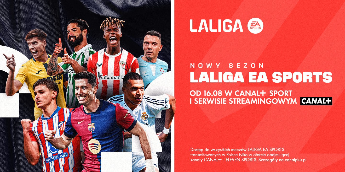 Rusza nowy sezon LaLiga EA SPORTS w CANAL+!