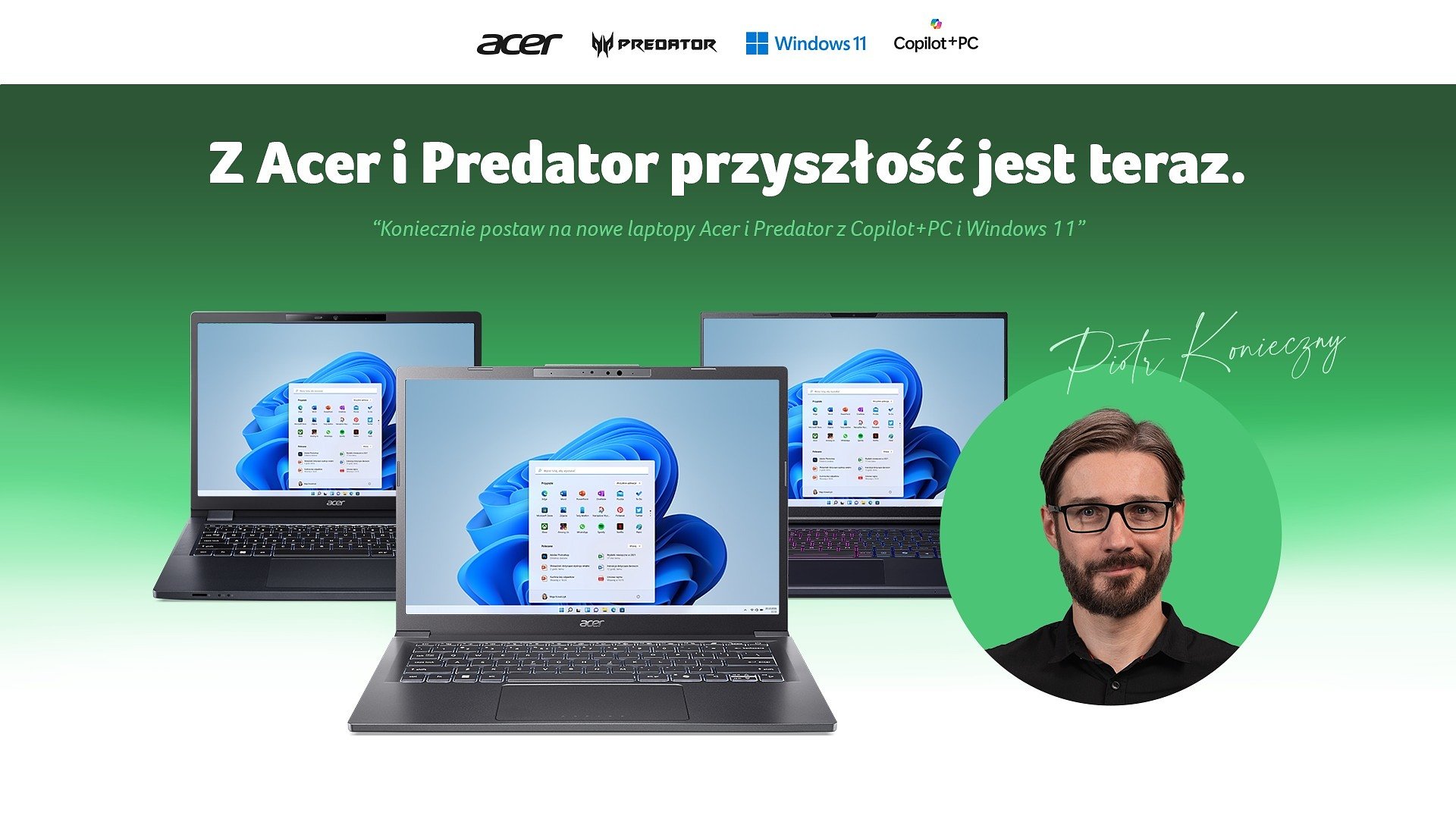 Piotr Konieczny twarzą kampanii Acer Polska. Cel: pokazać, że technologia może być zrozumiała