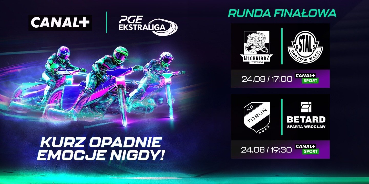 Początek półfinałów PGE Ekstraligi w CANAL+!