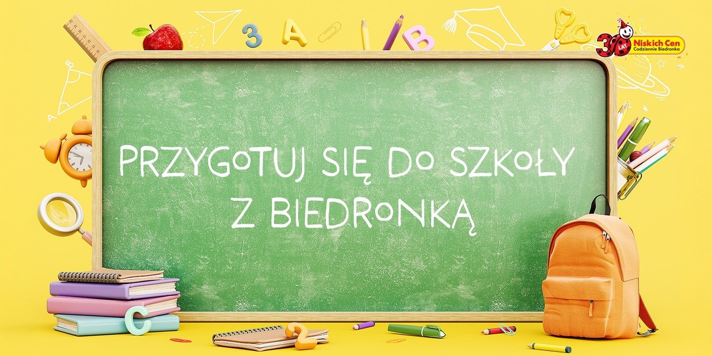 Zdążyć przed pierwszym dzwonkiem z Biedronką