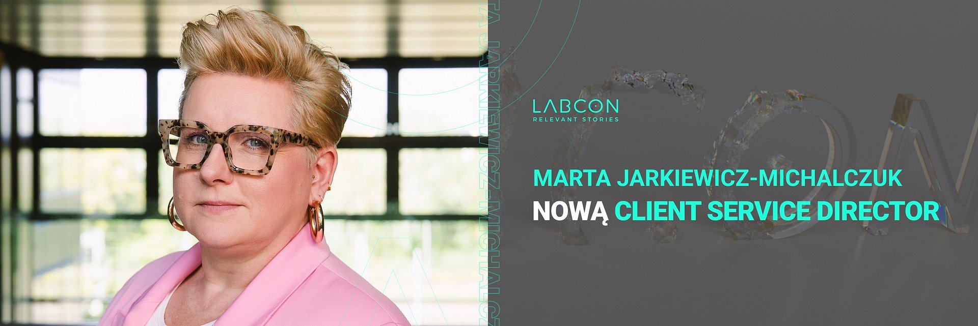 Marta Rysia Jarkiewicz-Michalczuk dołącza do Labcon jako Client Service Director