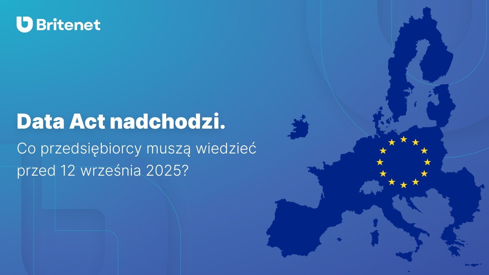 Data Act nadchodzi. Co przedsiębiorcy muszą wiedzieć przed 12 września 2025?