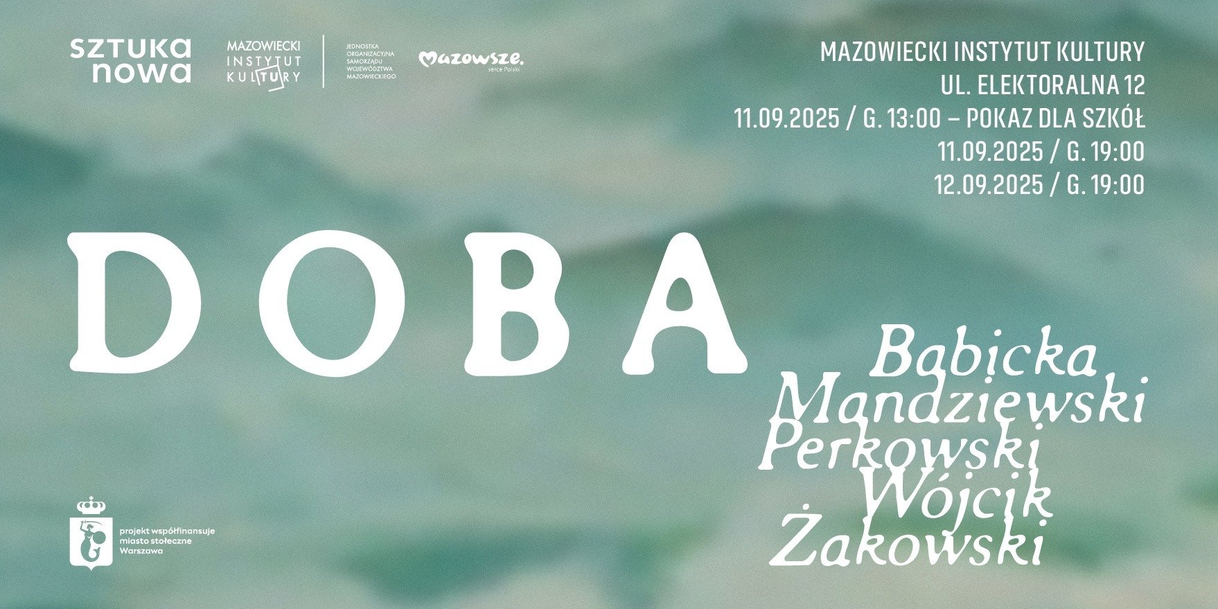 SZTUKA NOWA x MIK: DEBIUTY, „DOBA”