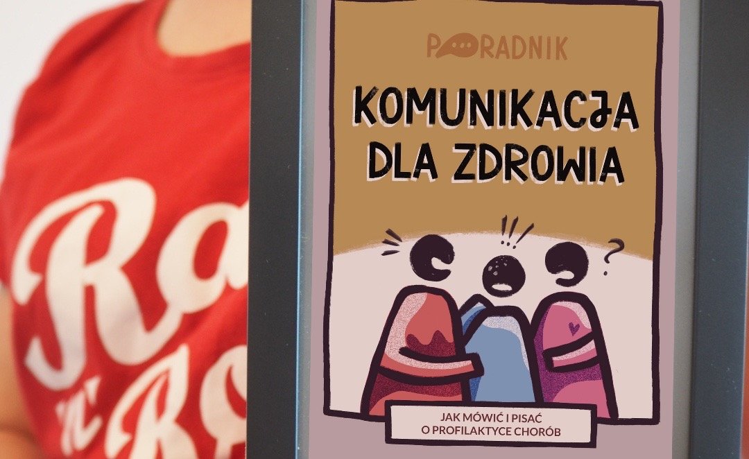 3 na 4 Polaków nie ma łatwego dostępu do informacji o badaniach profilaktycznych - poradnik 'Komunikacja dla zdrowia' pokazuje, jak to zmienić
