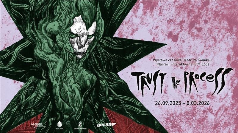Nowa wystawa czasowa "TRUST the process" w Centrum Komiksu i Narracji Interaktywnej EC1 w Łodzi otwiera się już 27.09.2025 r.