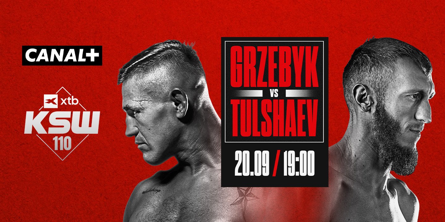 Już jutro XTB KSW 110: Grzebyk vs Tulshaev - na żywo tylko w CANAL+!