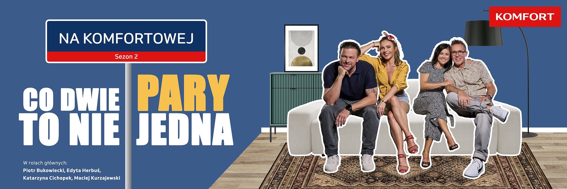 Komfort pokazuje, jak łączyć rozrywkę i branded content – premiera drugiego sezonu „Na Komfortowej”
