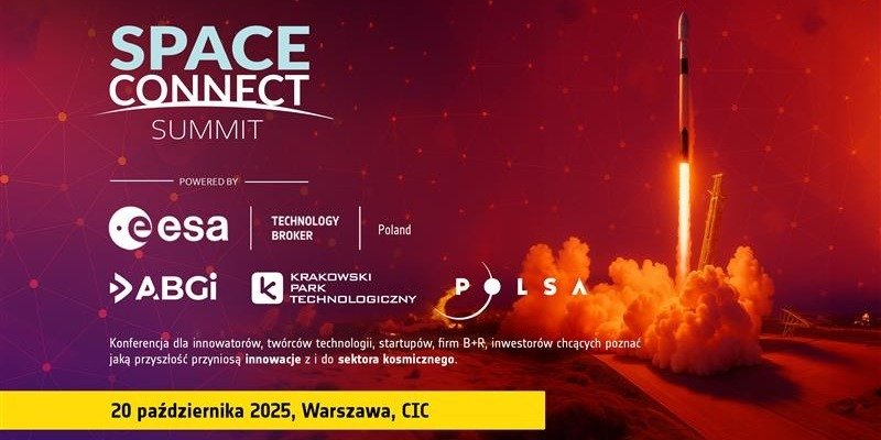 Przyszłość innowacji i współpracy: Space Connect Summit 2025 dla firm i startupów