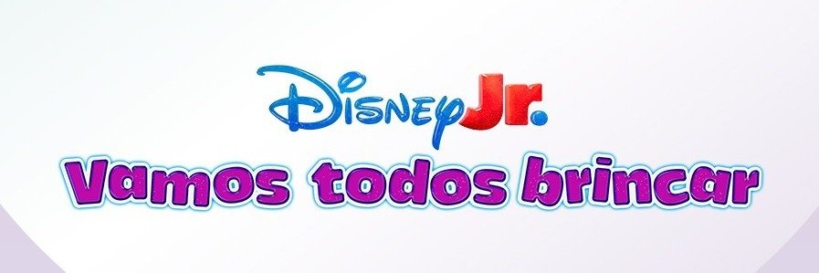 DISNEY JR. “VAMOS TODOS BRINCAR”