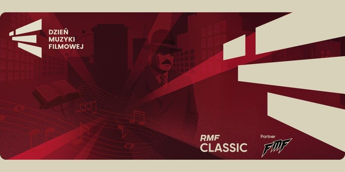 Dzień Muzyki Filmowej w iście łódzkim klimacie - RMF Classic zaprasza na nietuzinkowe atrakcje