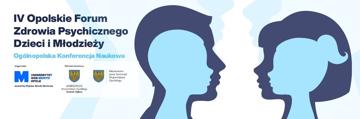 IV Opolskie Forum Zdrowia Psychicznego Dzieci i Młodzieży