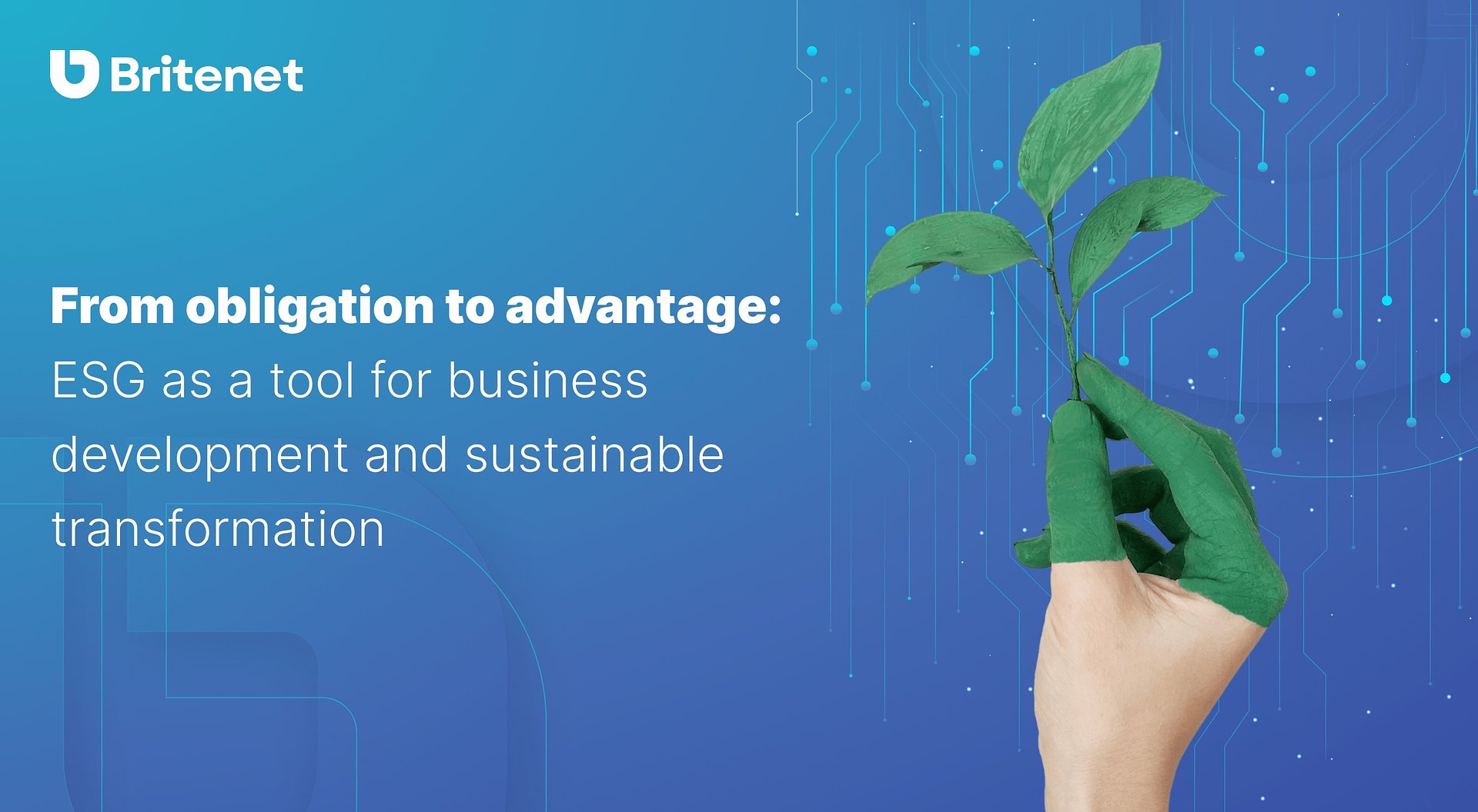 From obligation to advantage: ESG as a tool for business development and sustainable transformation