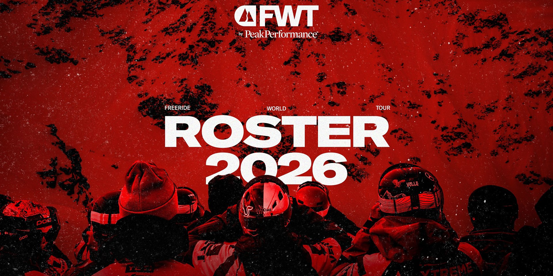 FIS Freeride World Tour by Peak Performance 2026 roster revealed: Intense season ahead as the 2025 FWT champions return to defend their crowns