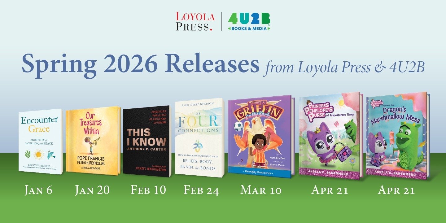 Loyola Press and 4U2B Books & Media Announce Spring 2026 Releases Featuring "Our Treasures Within" by Best-Selling Author-Illustrator Peter H. Reynolds with Paul A. Reynolds