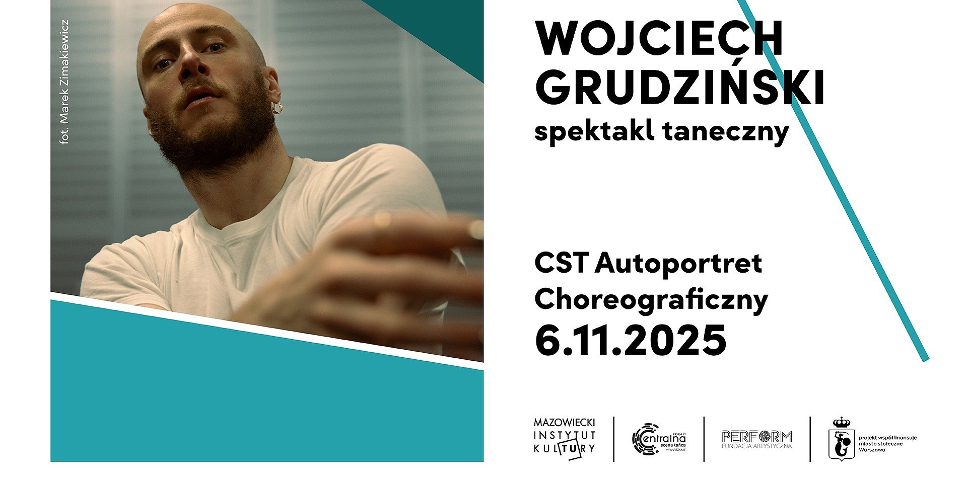 CST Autoportret choreograficzny: Wojciech Grudziński, 6 listopada.