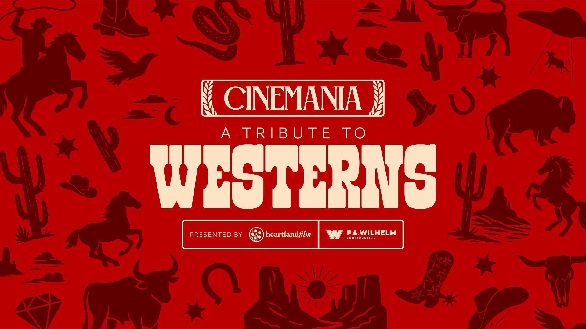 Heartland Film's Signature Fundraiser, Cinemania Presented by F.A. Wilhelm Construction Co., Returns Celebrating Westerns