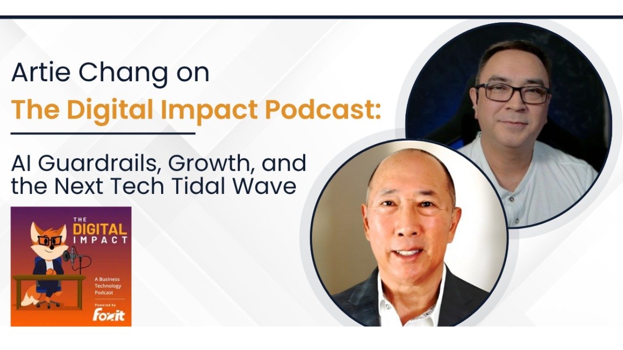 Artie Chang on The Digital Impact Podcast: AI Guardrails, Growth, and the Next Tech Tidal Wave