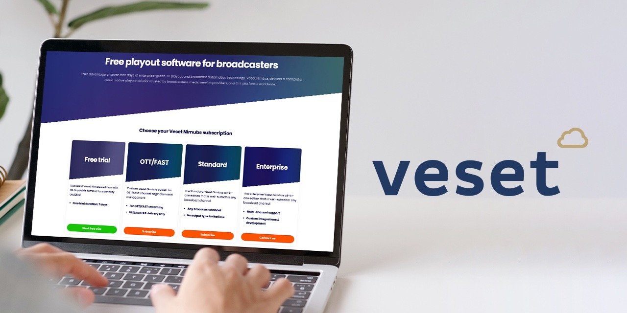 Veset Unlocks Instant Access to Cloud Playout with New Self-Service Subscription Offering