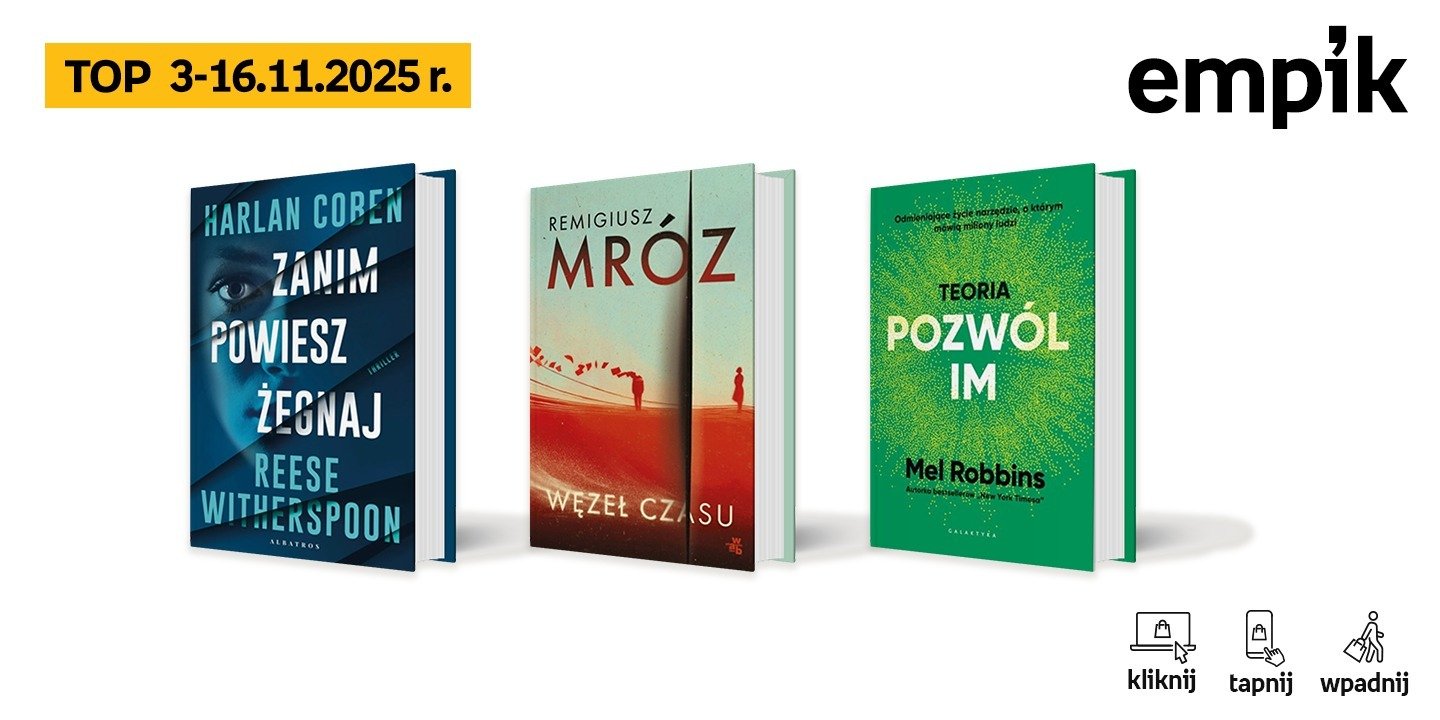 Książkowe listy bestsellerów w Empiku za okres od 3 do 16 listopada