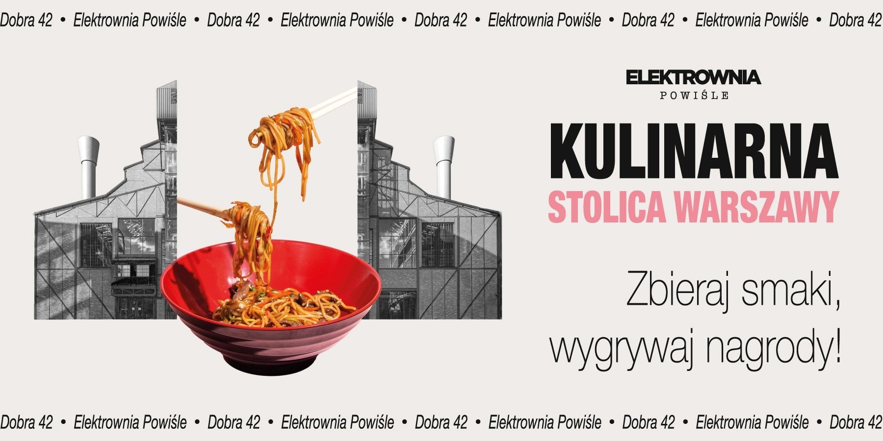 Kulinarna Stolica Warszawy – w Elektrowni Powiśle ruszyła akcja dla fanów jedzenia w restauracjach