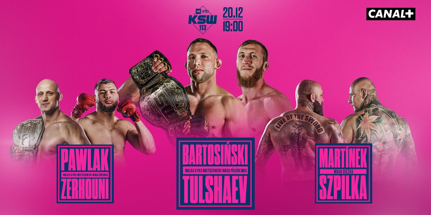 Ruszyła sprzedaż dostępów do gali XTB KSW 113 w CANAL+!