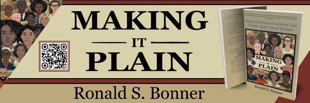 Ronald Bonner Unmasks Racism in Bold New Book Making It Plain