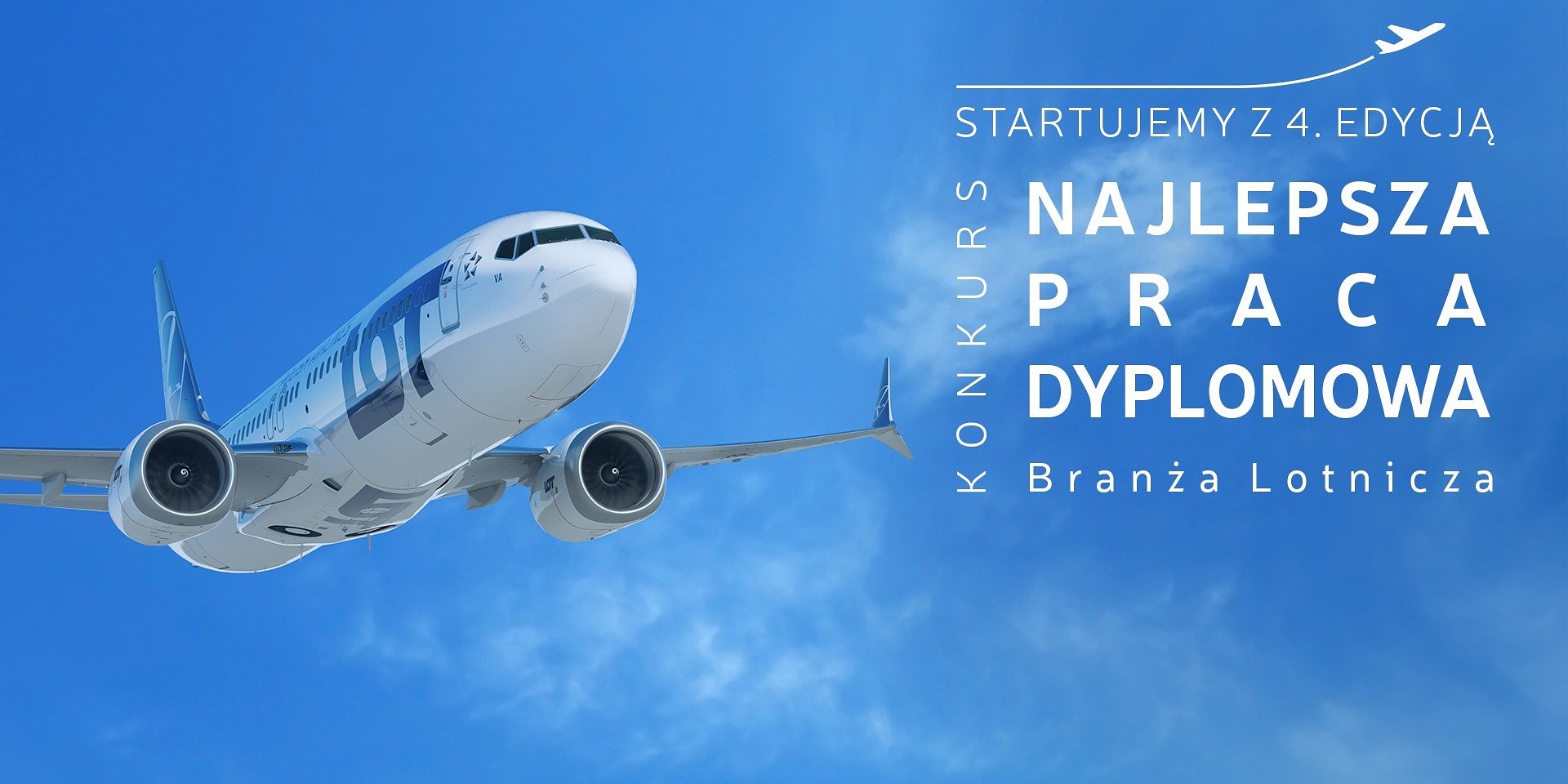 Polskie Linie Lotnicze LOT ogłosiły nabór do 4. edycji Konkursu na Najlepszą Pracę Dyplomową