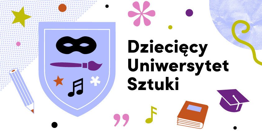 DZIECIĘCY UNIWERSYTET SZTUKI: Komiks – sztuka opowiadania obrazem?