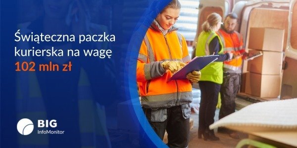 BIG InfoMonitor: Rekordowe wolumeny i nieco mniejsze zaległości - świąteczna paczka na wagę prawie 102 mln zł