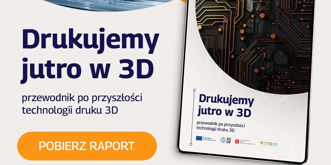 Druk 3D: rewolucja czy narzędzie dla wybranych?