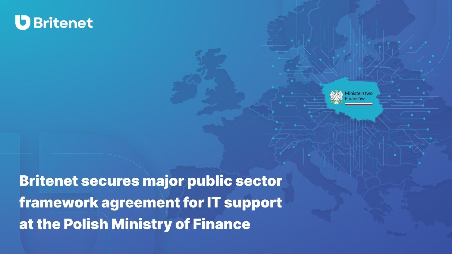 Britenet secures major public sector framework agreement for IT support at the Polish Ministry of Finance