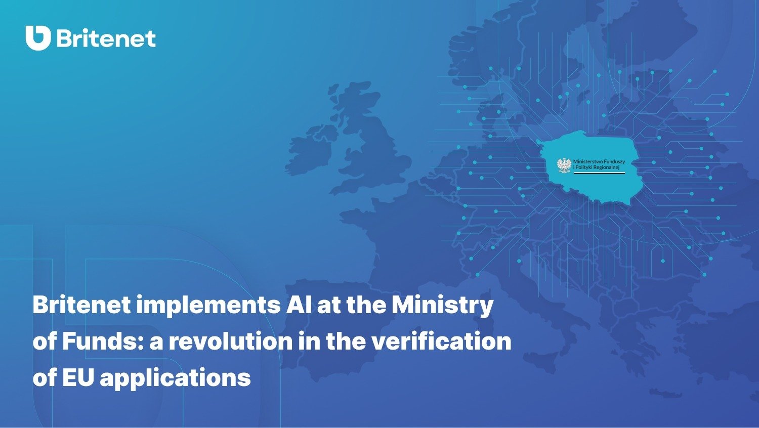 Britenet implements AI at the Ministry of Funds: a revolution in the verification of EU applications