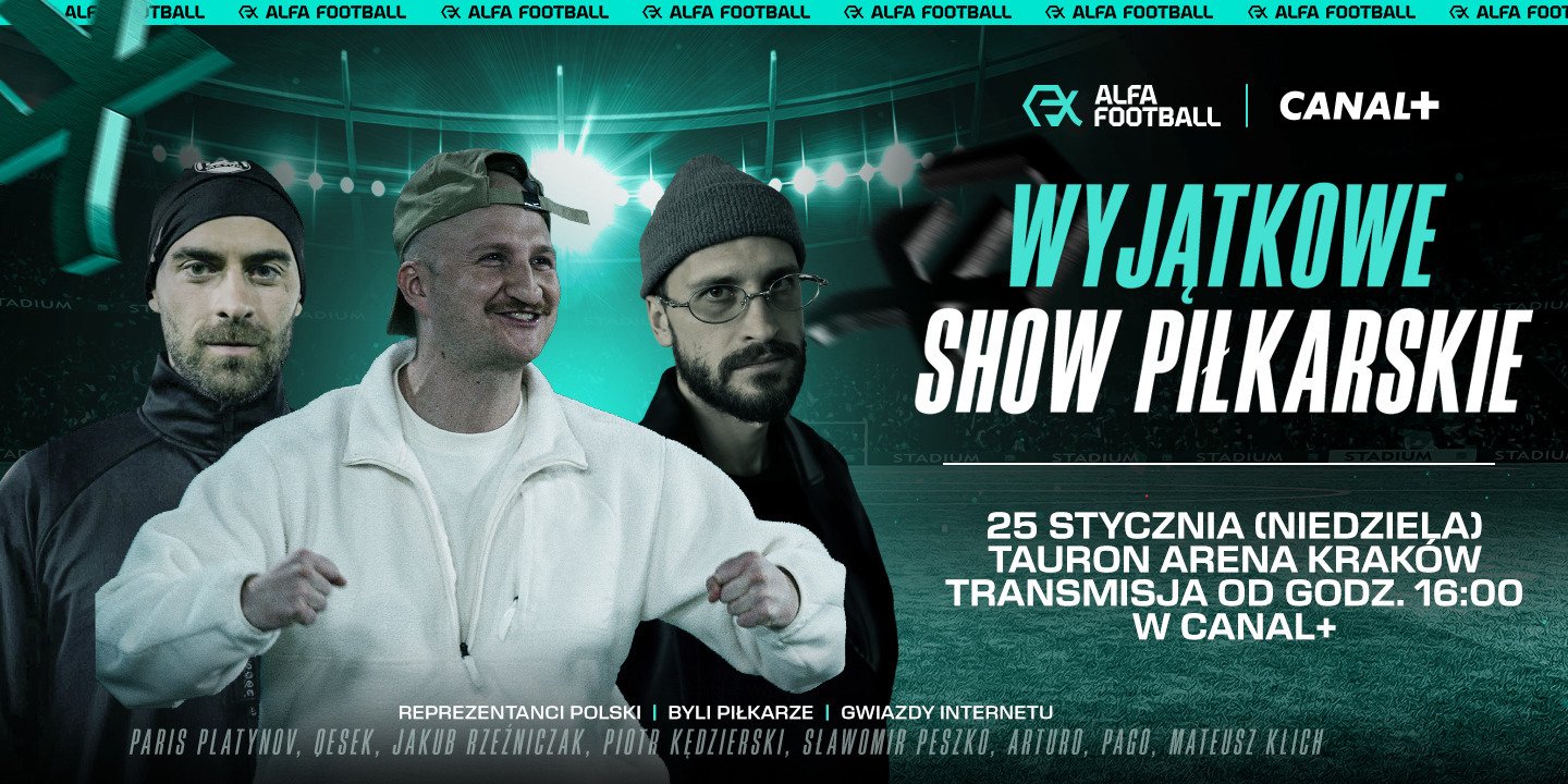 Finał Sezonu Zero „Alfa Football” na żywo już 25 stycznia w CANAL+