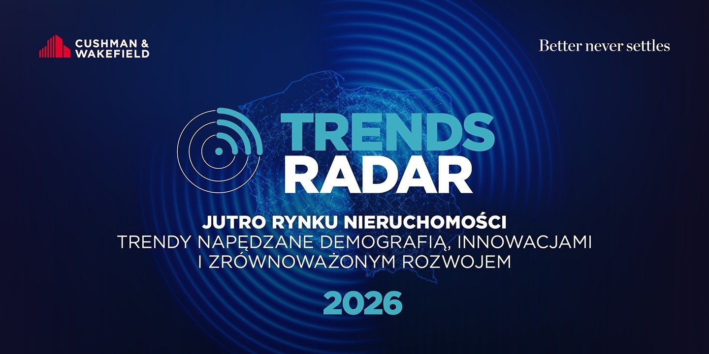 Polski kapitał na rekordowym poziomie. Cushman & Wakefield podsumowuje 2025 rok na rynku nieruchomości komercyjnych