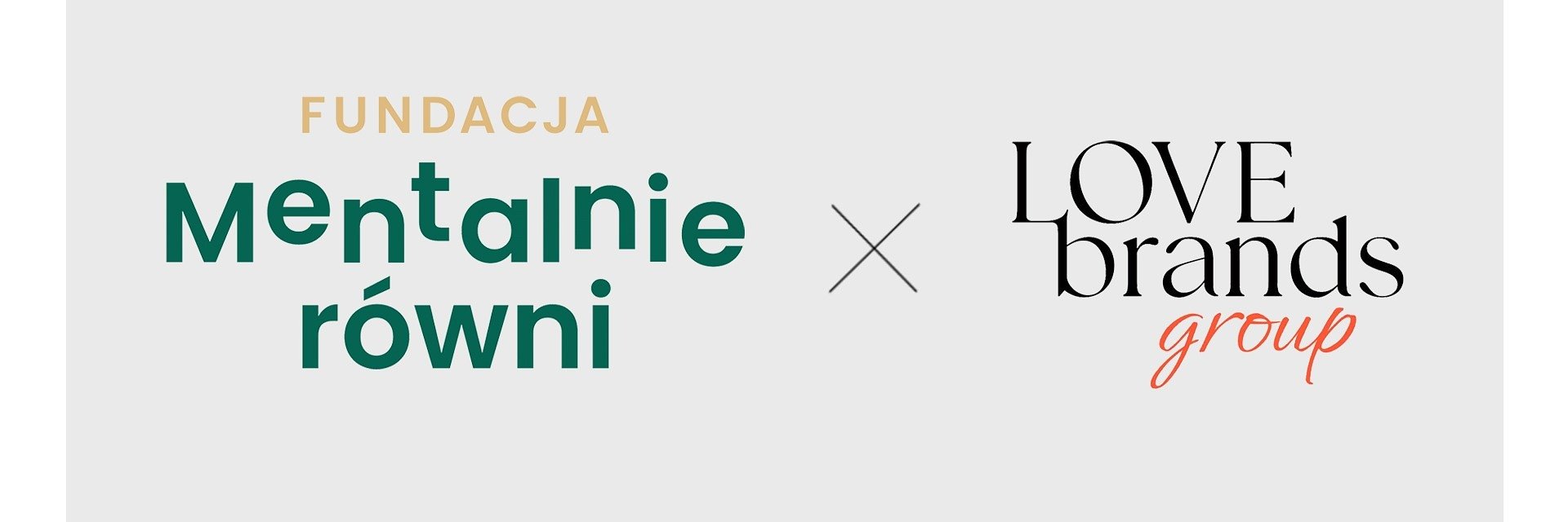 LoveBrands Group wspiera Fundację “Mentalnie Równi”