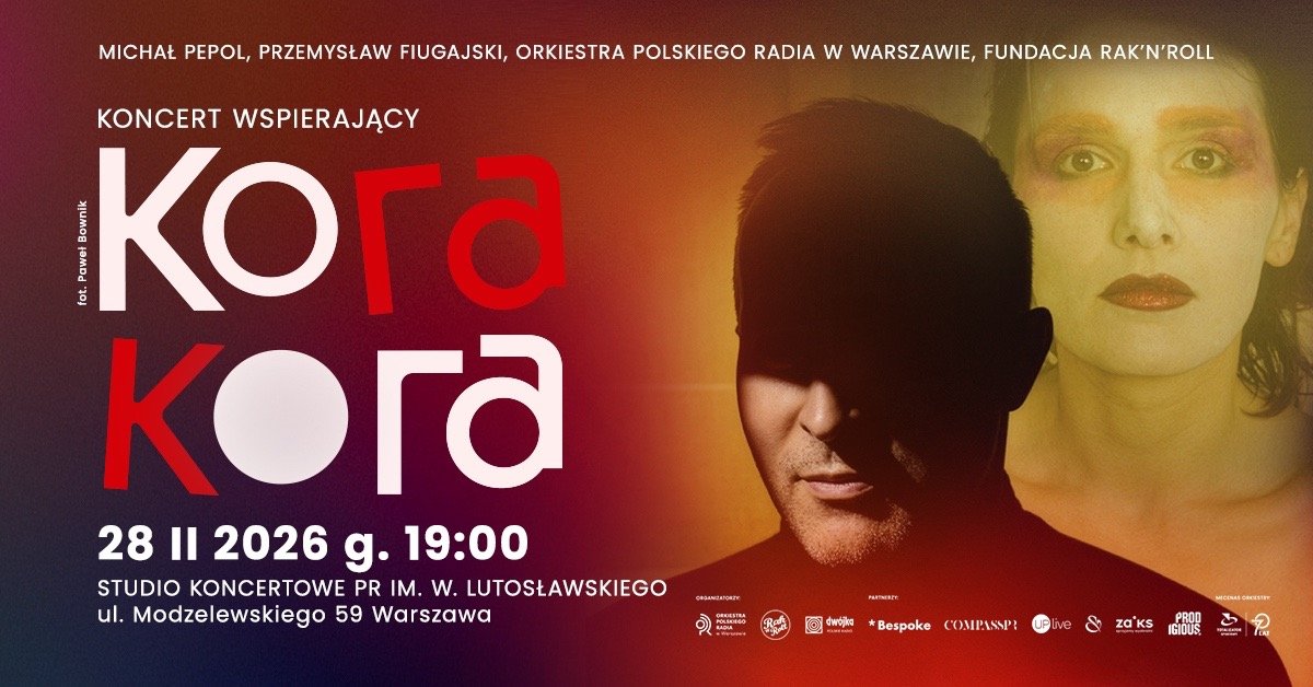 KORAKORA. Koncert wspierający– wspólny projekt Michała Pepola, Przemysława Fiugajskiego, Orkiestry Polskiego Radia w Warszawie i Fundacji Rak’n’Roll
